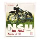 NSU IM BILD Motorrder seit 1900 von SCHNEIDER neu noch...